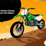 Best Adults Cheap Electric Dirt Bikes